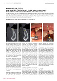 MIMI®-Flapless II: Die Champions (R)Evolution® für „Implantat-Profis“